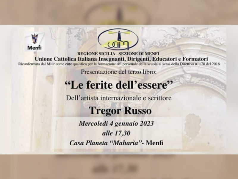 Immagine articolo: Menfi, questo pomeriggio presso Casa Planeta “Maharia“ presentazione libro “Le Ferite dell'essere“ di Tregor Russo