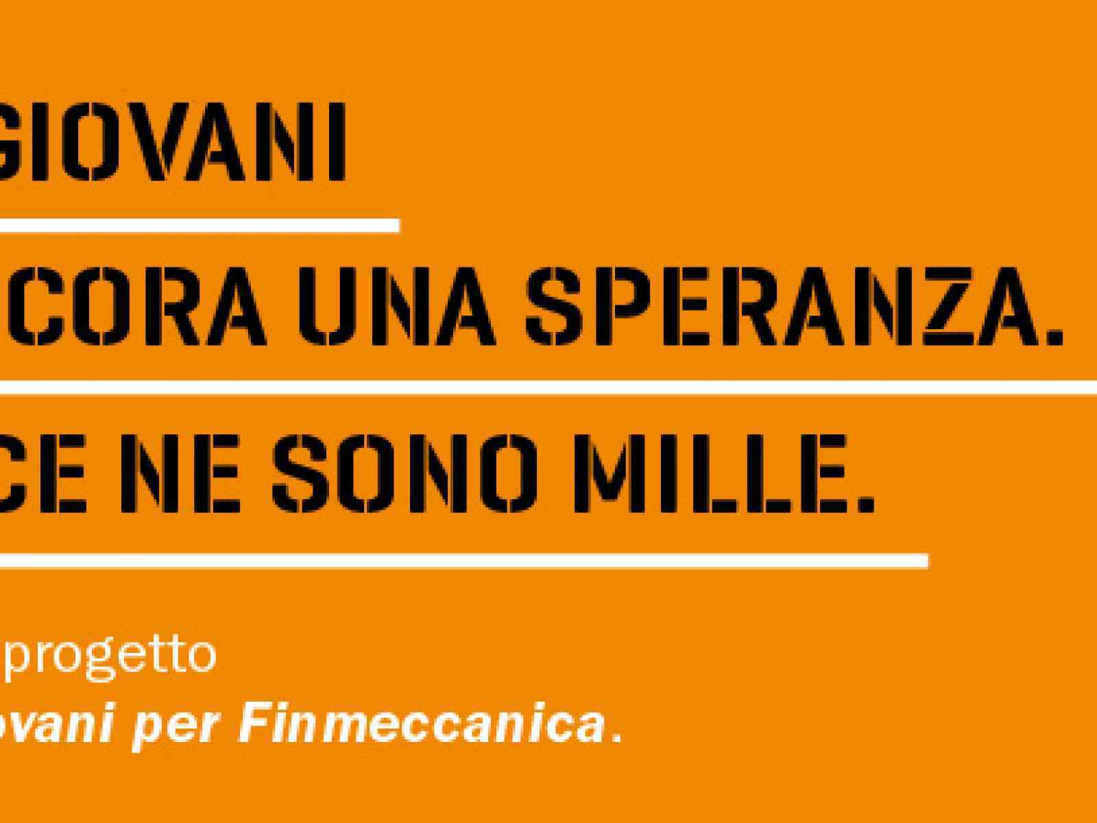 Finmeccanica ricerca 1500 giovani diplomati e laureati.