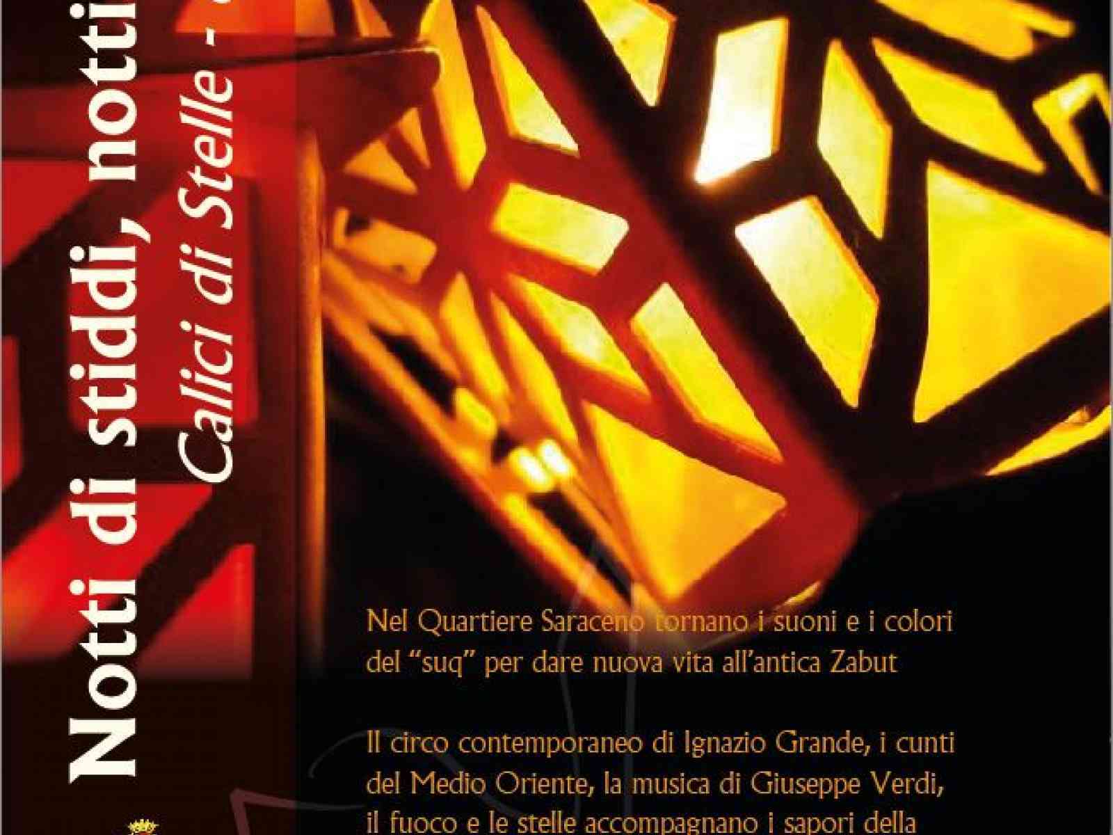 “Notti di Stiddi,notti di cunti“. A Sambuca rivive il “Suq“ e cambia “Calici di Stelle“