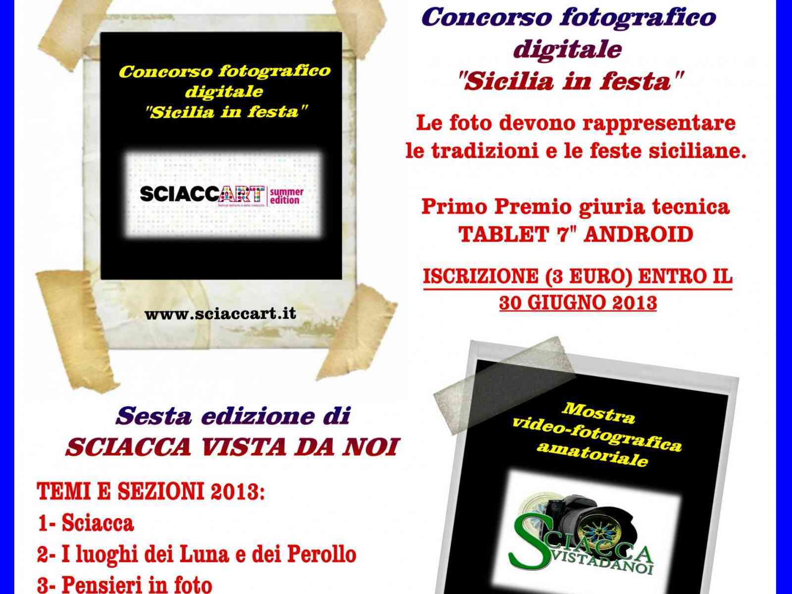 Fotografia: “Sciacca Vista da Noi“ e “Sicilia in festa“