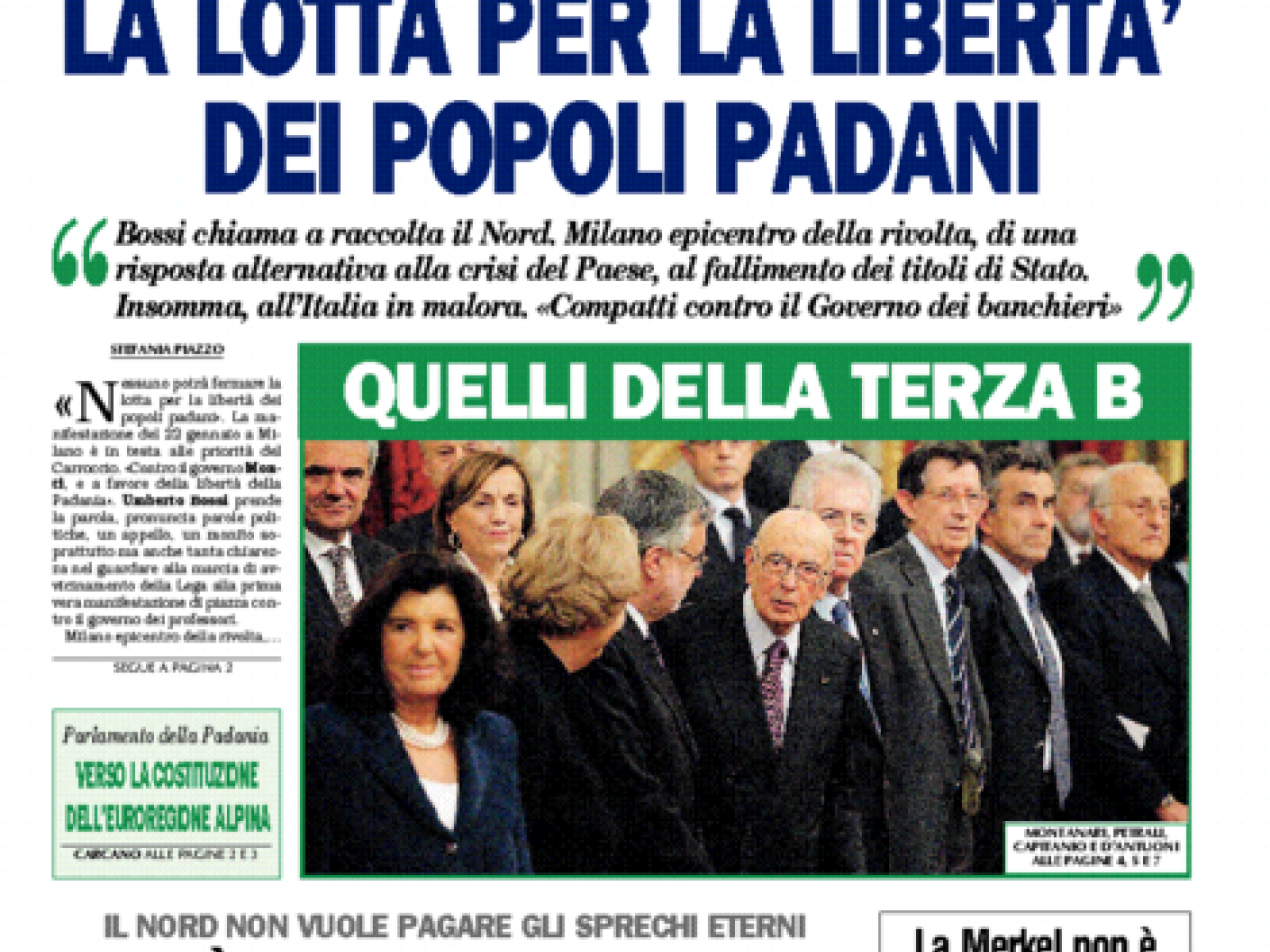 La Padania vs Belice: Botta e Risposta