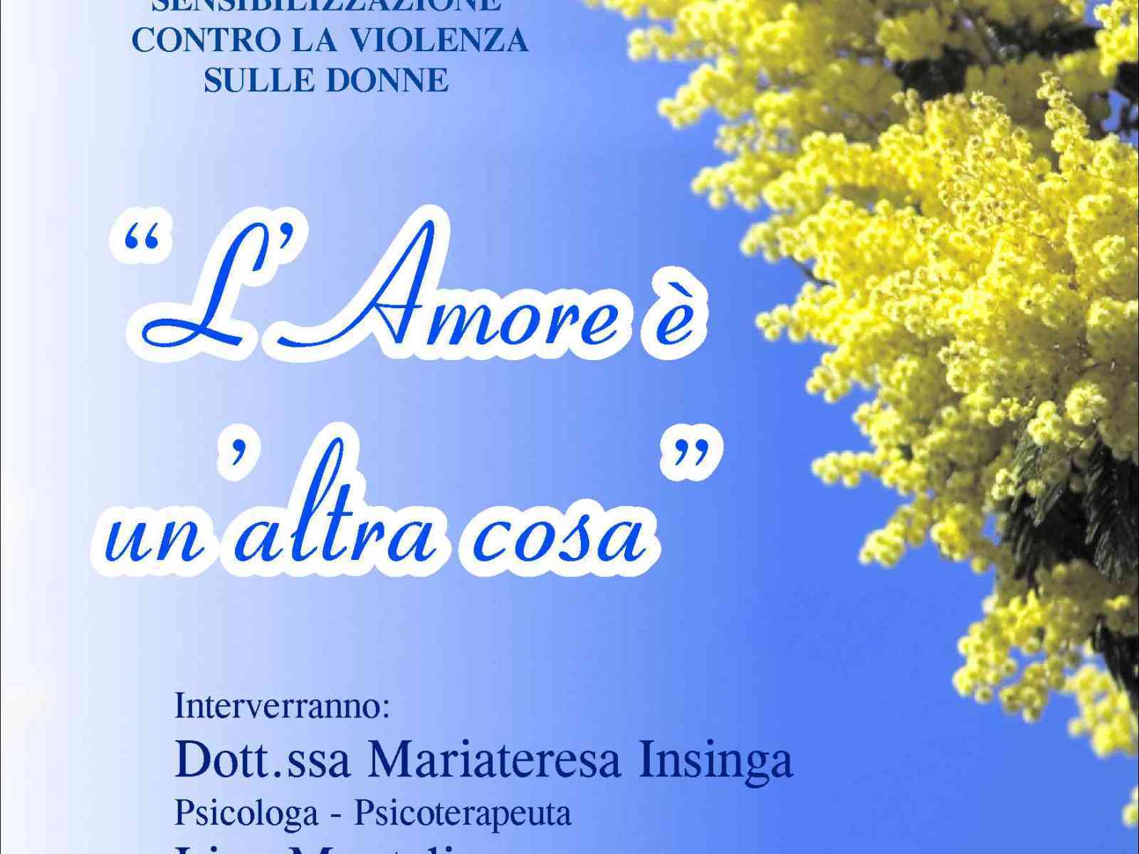 8 Marzo,festa della donna: Organizzato l'incontro “L'amore è un altra cosa“