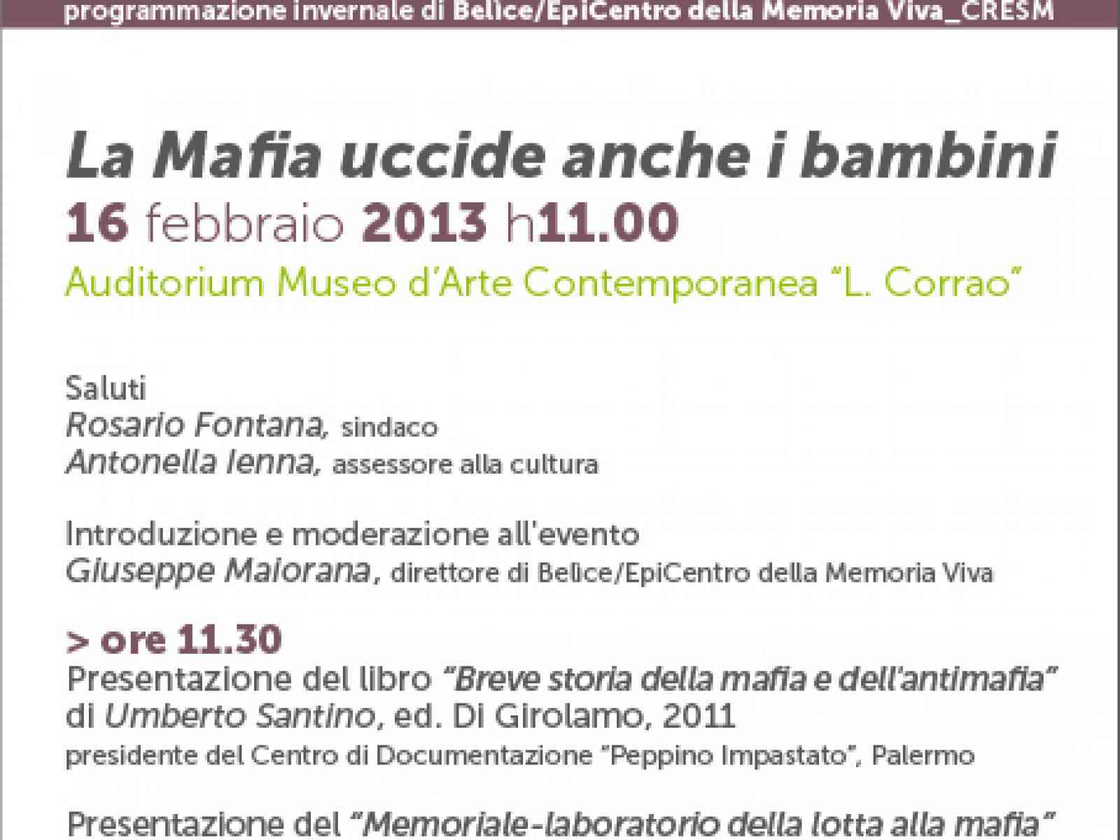 Numerose attività culturali il 16 a Gibellina per “La mafia uccide anche i bambini“