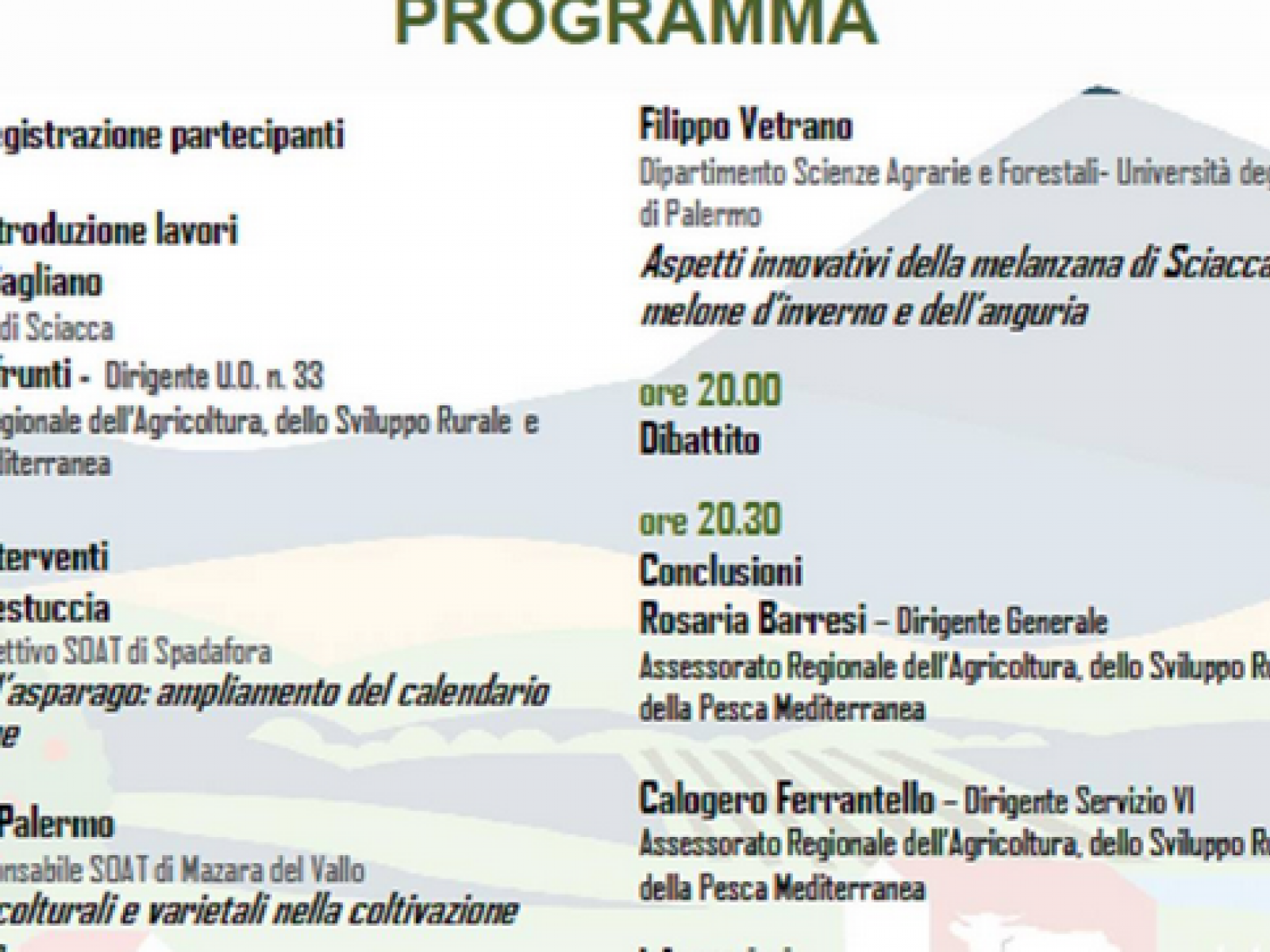 Agricoltura: oggi giornata informativa “differenziazione delle produzioni ortofrutticole per favorire le esigenze dei consumatori“
