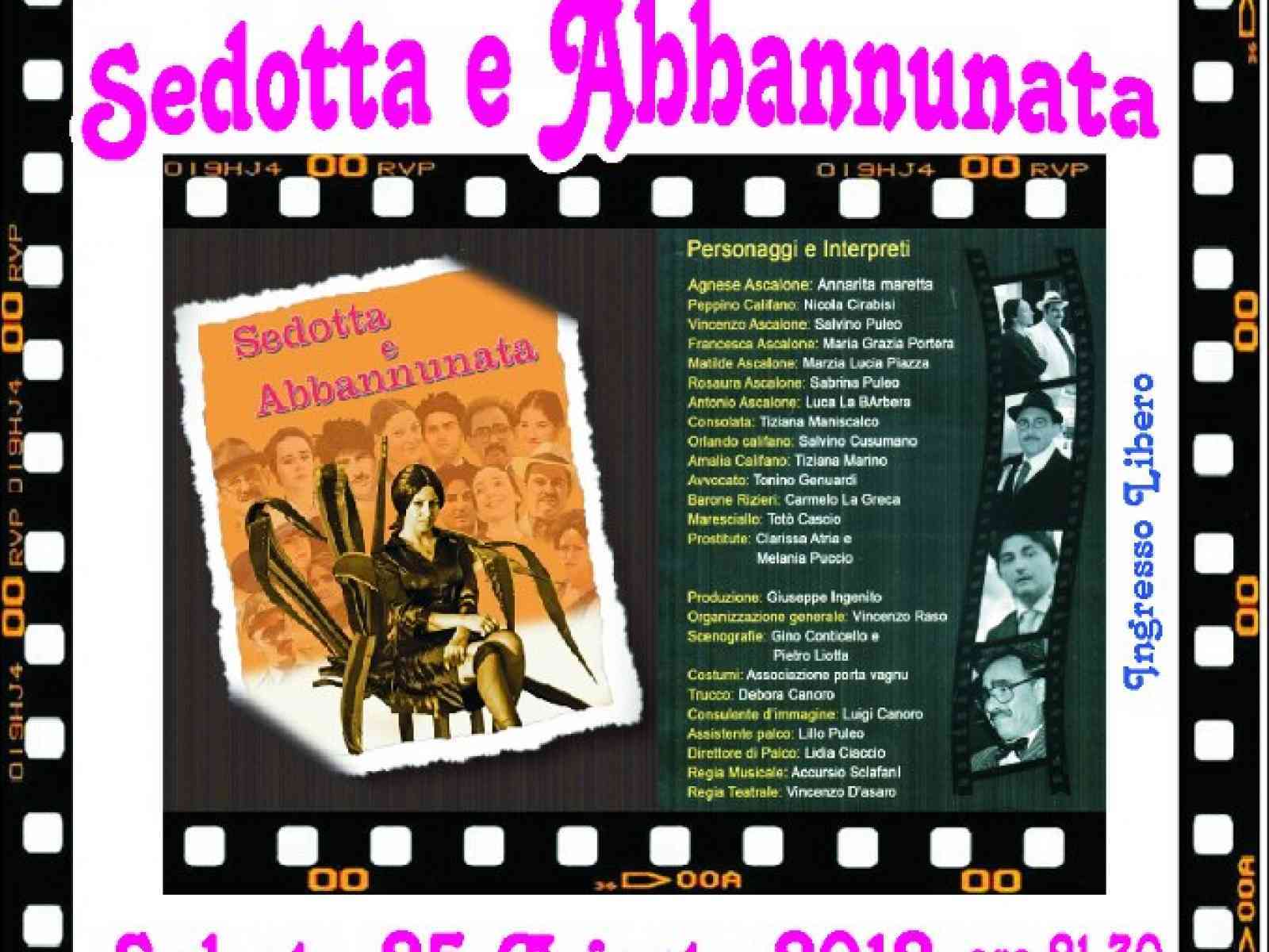 Sabato si alza il sipario su “sedotta e abbannunata“