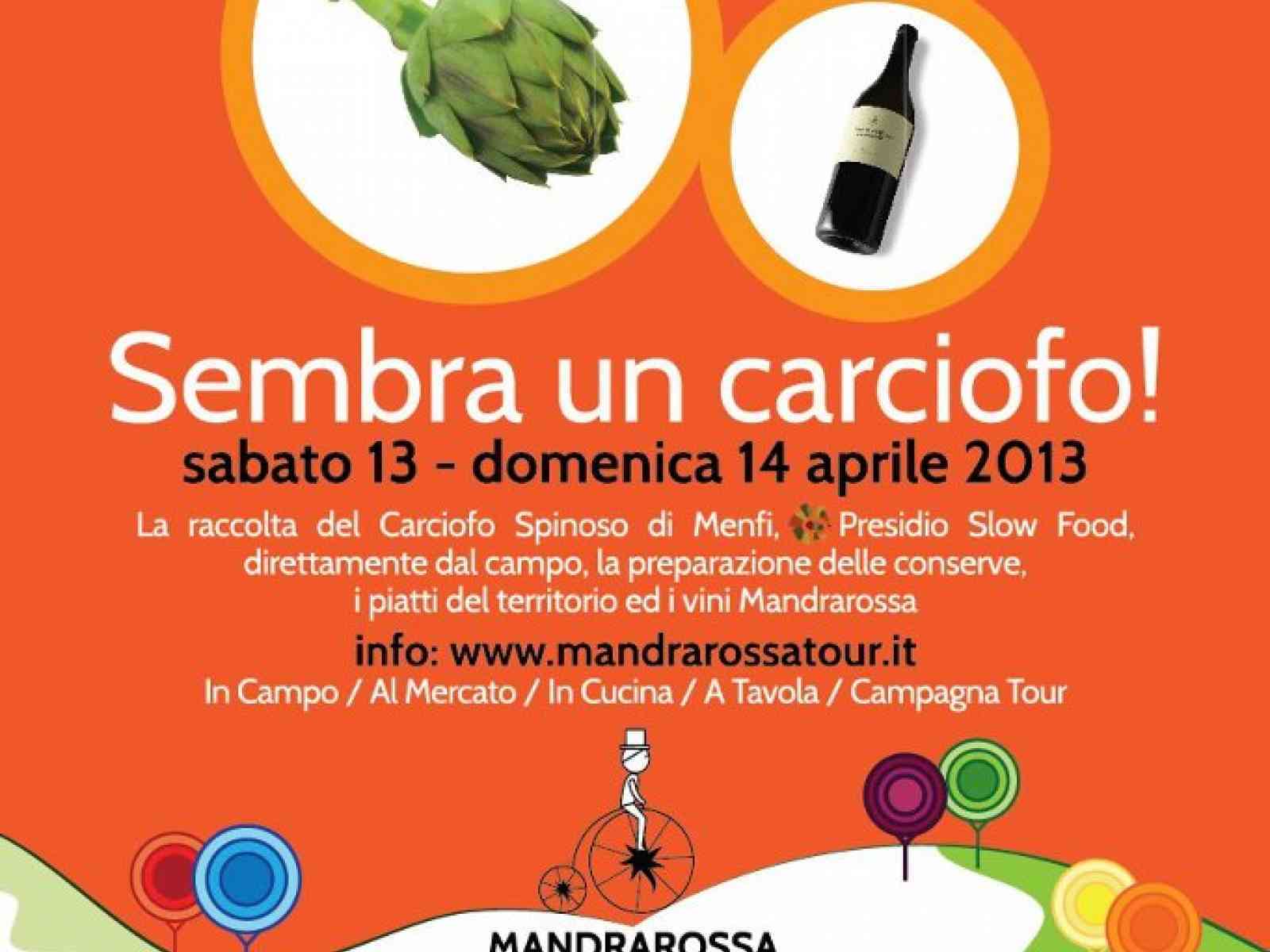 Inizia domani il Mandrarossa Tour 2013: “Sembra un carciofo“ prima tappa