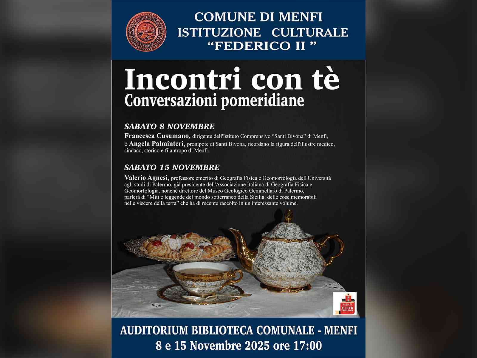 Immagine articolo: Menfi. “Incontri… con Tè“, sabato 8 e 15 due appuntamenti promossi dall’Istituzione Culturale “Federico II”